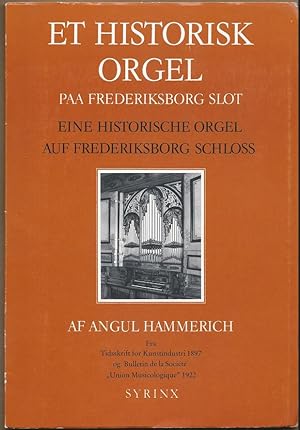 Imagen del vendedor de Et Historisk Orgel paa Frederiksborg Slot. Genoptryk fra tidsskrift for kunstindustri Kbenhavn 1897 / Eine historische Orgel auf Frederiksborg Schloss bei Kopenhagen. a la venta por Antiquariat Bcherstapel