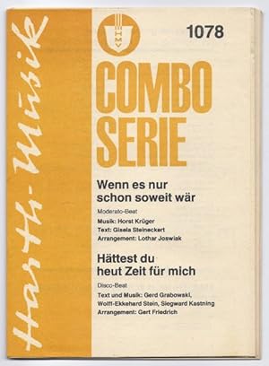 Seller image for Wenn es nur schon soweit wr' (Moderato-Beat) / Httest du heut Zeit fr mich (Disco-Beat) (= Combo Serie 1078). Stimmen. for sale by Antiquariat Bcherstapel