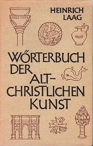 Bild des Verkufers fr Wrterbuch der altchristlichen Kunst. zum Verkauf von Antiquariat Bcherstapel