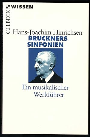 Seller image for Bruckners Sinfonien. Ein musikalischer Werkfhrer (= Beck'039sche Reihe. Wissen 2225). for sale by Antiquariat Bcherstapel
