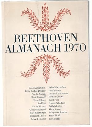 Seller image for Beethoven Almanach 1970 (= Publikationen der Wiener Musikhochschule, Bd. 4). for sale by Antiquariat Bcherstapel