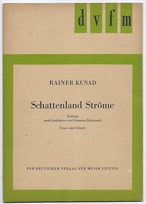 Image du vendeur pour Schattenland Strme. Gesnge nach Gedichten von Johannes Bobrowski fr Tenor und Gitarre (= DVfM 9041). Conatum 37. mis en vente par Antiquariat Bcherstapel