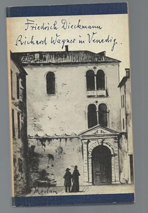 Bild des Verkufers fr Richard Wagner in Venedig. Eine Collage (= Reclams Universal-Bibliothek 1014). zum Verkauf von Antiquariat Bcherstapel