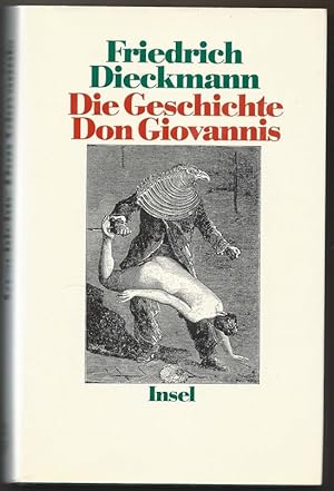 Bild des Verkufers fr Die Geschichte Don Giovannis. Werdegang eines erotischen Anarchisten. zum Verkauf von Antiquariat Bcherstapel