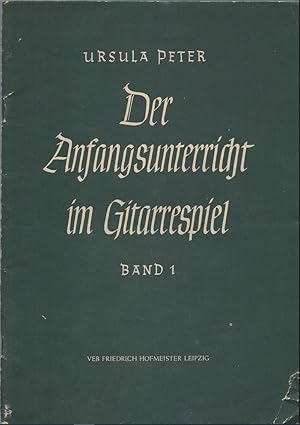 Bild des Verkufers fr Der Anfangsunterricht im Gitarrespiel. Band 1 (= T 4070). zum Verkauf von Antiquariat Bcherstapel