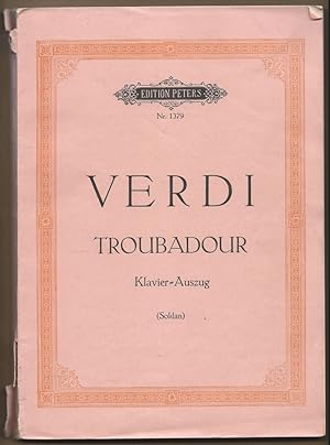 Seller image for Der Troubadour [Il trovatore]. Drama in vier Akten (= Edition Peters, Nr. 1379). Klavierauszug. for sale by Antiquariat Bcherstapel