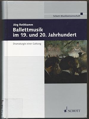 Imagen del vendedor de Ballettmusik im 19. und 20. Jahrhundert. Dramaturgie einer Gattung. a la venta por Antiquariat Bcherstapel