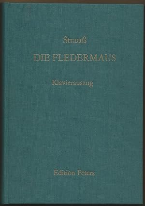 Imagen del vendedor de Die Fledermaus. Komische Operette in drei Akten (= Edition Peters, Nr. 9777). Klavierauszug. a la venta por Antiquariat Bcherstapel
