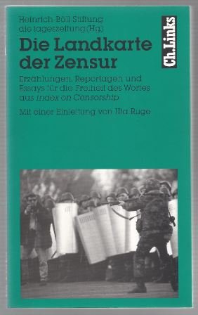 Bild des Verkufers fr Die Landkarte der Zensur. Erzhlungen, Reportagen und Essays fr die Freiheit des Wortes aus Index on Censorship. zum Verkauf von Antiquariat Bcherstapel