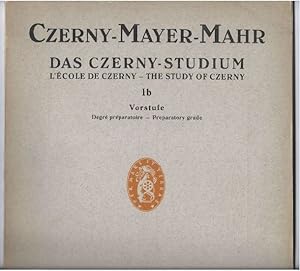 Seller image for Das Czerny-Studium / L'Ecole de Czerny / The Study of Czerny. Ib: Vorstufe / Degre preparatoire / Preparatory grade (= Edition Schott, No. 401b). for sale by Antiquariat Bcherstapel