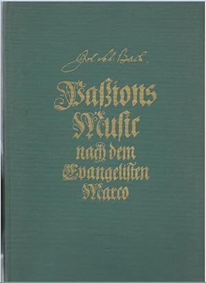 Seller image for Markuspassion (= Die Kantate. Eine Sammlung geistlicher Musik fr Chor und Instrumente, hrsg. v. Hans Grischkat, 209). Partitur. for sale by Antiquariat Bcherstapel