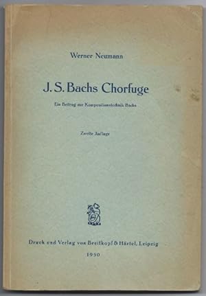 Bild des Verkufers fr J. S. Bachs Chorfuge. Ein Beitrag zur Kompositionstechnik Bachs. zum Verkauf von Antiquariat Bcherstapel