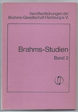 Bild des Verkufers fr Brahms-Studien, Band 2 (= Verffentlichungen der Brahms-Gesellschaft Hamburg e.V.). zum Verkauf von Antiquariat Bcherstapel
