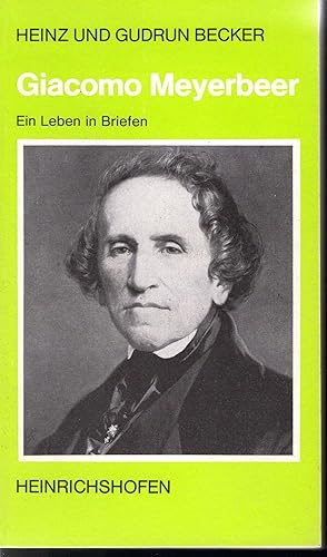 Seller image for Giacomo Meyerbeer. Ein Leben in Briefen (= Taschenbcher zur Musikwissenschaft 85). for sale by Antiquariat Bcherstapel