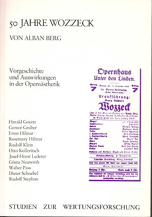 Seller image for 50 Jahre Wozzeck von Alban Berg. Vorgeschichte und Auswirkungen in der Opernnsthetik (= Studien zur Wertungsforschung, Bd. 10). for sale by Antiquariat Bcherstapel