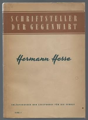 Image du vendeur pour Hermann Hesse. Erluterungen und Leseproben fr die Schule. Hilfsmaterial fr den Literaturunterricht (= Schriftsteller der Gegenwart). mis en vente par Antiquariat Bcherstapel