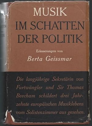 Seller image for Musik im Schatten der Politik. Erinnerungen von Berta Geissmar. for sale by Antiquariat Bcherstapel