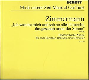 Bild des Verkufers fr Ich wandte mich und sah an alles Unrecht, das geschah unter der Sonne(1970) Ekklesiastische Aktion fr zwei Sprecher, Ba-Solo und Orchester (= Edition Schott, Musik unserer Zeit, Nr. 6330). Studien-Partitur. zum Verkauf von Antiquariat Bcherstapel