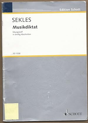 Bild des Verkufers fr Musikdiktat. bungsstoff in dreiig Abschnitten (= Edition Schott 1038). zum Verkauf von Antiquariat Bcherstapel