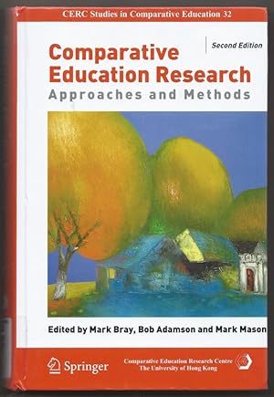 Seller image for Comparative Education Research. Approaches and Methods (= CERC. Studies in Comparitive Education 32). for sale by Antiquariat Bcherstapel