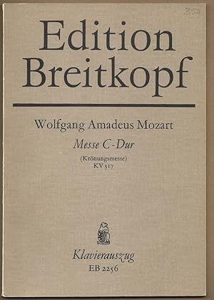 Seller image for Messe C-Dur (Krnungsmesse) fr Soli, Chor, Orchester und Orgel KV 317 (= Edition Breitkopf, Nr. 2256). Klavierauszug mit Text. for sale by Antiquariat Bcherstapel