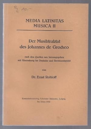Bild des Verkufers fr Der Musiktraktat des Johannes de Grocheo (= Media Latinitas Musica II). zum Verkauf von Antiquariat Bcherstapel
