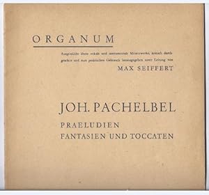 Immagine del venditore per Praeludien, Fantasien und Toccaten (= Organum. Vierte Reihe, Orgelmusik Nr. 12). venduto da Antiquariat Bcherstapel