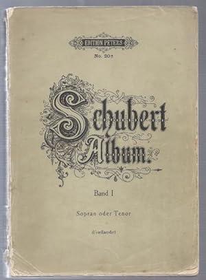 Seller image for Schubert-Album, Band I. Sammlung der Lieder fr eine Singstimme mit Pianofortebegleitung (= Edition Peters, Nr. 20a). Sopran oder Tenor. for sale by Antiquariat Bcherstapel