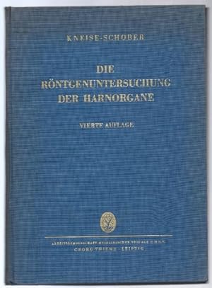 Bild des Verkufers fr Die Rntgenuntersuchung der Harnorgane. Lehrbuch. zum Verkauf von Antiquariat Bcherstapel