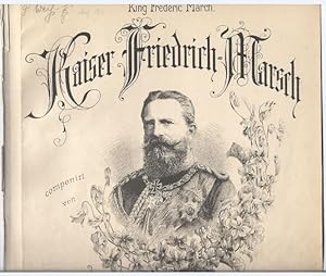 Bild des Verkufers fr Kaiser Friedrich-Marsch / King Frederic March, Op. 66. Ausgabe fr Pianoforte original. zum Verkauf von Antiquariat Bcherstapel