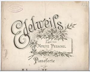 Bild des Verkufers fr Edelweiss. Lied von Moritz Peuschel fr Pianoforte bertragen von Aloys Hennes, Op. 393. zum Verkauf von Antiquariat Bcherstapel