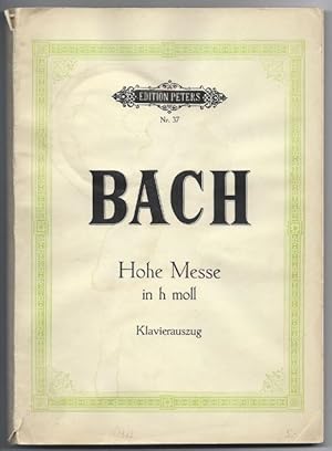 Seller image for Hohe Messe h-Moll (= Edition Peters, Nr. 37). Klavierauszug. for sale by Antiquariat Bcherstapel