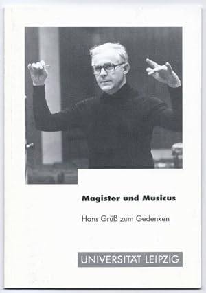 Bild des Verkufers fr Magister und Musicus. Hans Gr zum Gedenken. zum Verkauf von Antiquariat Bcherstapel