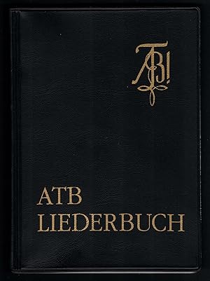 Bild des Verkufers fr Liederbuch des Akademischen Turnbundes. zum Verkauf von Antiquariat Bcherstapel
