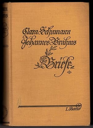 Bild des Verkufers fr Clara Schumann. Johannes Brahms. Briefe aus den Jahren 1853-1896 [in 2 Bnden vollstndig]. zum Verkauf von Antiquariat Bcherstapel