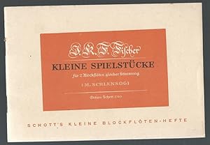 Bild des Verkufers fr Kleine Spielstcke fr 2 Blockflten gleicher Stimmung oder andere Melodie-Instrumente (= Schott'039s kleine Blockfltenhefte 5. Edition Schott, Nr. 2705). zum Verkauf von Antiquariat Bcherstapel