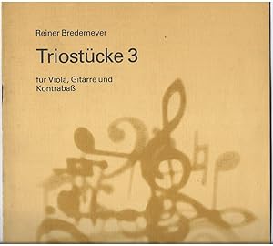 Bild des Verkufers fr Triostcke 3 in fnf Stzen fr Viola, Gitarre und Kontraba (1983) (= DVfM 8365). Partitur. zum Verkauf von Antiquariat Bcherstapel