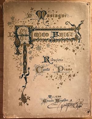 Imagen del vendedor de L'amico Fritz. Commedia lirica in tre atti di P. Suardon. Riduzione per canto e pianoforte di Amintore Galli. a la venta por Antiquariat Bcherstapel