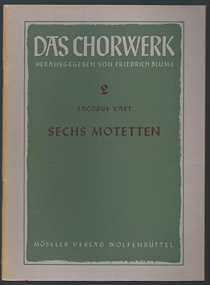 Imagen del vendedor de Sechs Motetten zu 4-6 Stimmen (= Das Chorwerk, hrsg. v. Friedrich Blume, Heft 2). a la venta por Antiquariat Bcherstapel