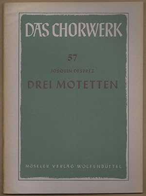 Image du vendeur pour Drei Motetten zu 4-6 Stimmen (= Das Chorwerk, hrsg. v. Friedrich Blume u. Kurt Gudewill, Heft 57). mis en vente par Antiquariat Bcherstapel