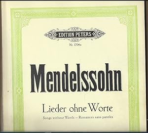 Seller image for Lieder ohne Worte / Songs without words / Romances sans paroles (= Edition Peters, Nr. 1704a). Klavier zu 2 Hnden. for sale by Antiquariat Bcherstapel