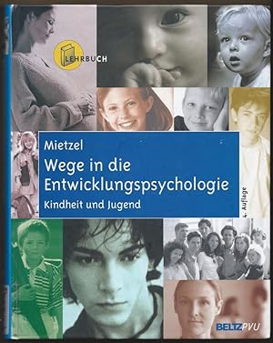 Bild des Verkufers fr Wege in die Entwicklungspsychologie. Kindheit und Jugend. zum Verkauf von Antiquariat Bcherstapel