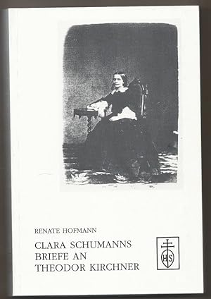 Bild des Verkufers fr Clara Schumanns Briefe an Theodor Kirchner. zum Verkauf von Antiquariat Bcherstapel