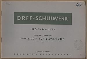 Image du vendeur pour Spielstcke fr Blockflten I. Heft A u. Heft B (= Orff-Schulwerk. Jugendmusik. Edition Schott Nr. 3557a u. 3557b). mis en vente par Antiquariat Bcherstapel
