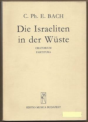 Bild des Verkufers fr Die Israeliten in der Wste. Oratorium. Fr 4 Solisten, gemischten Chor und Orchester / 4 szolohangra, vegyeskarra es zenekarra. Partitur / Partitura. zum Verkauf von Antiquariat Bcherstapel