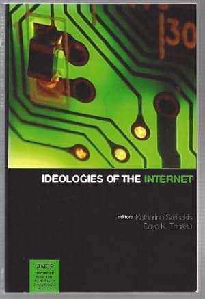 Bild des Verkufers fr Ideologies of the Internet. zum Verkauf von Antiquariat Bcherstapel