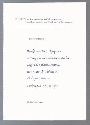 Bild des Verkufers fr Bericht ber das 7. Symposium zu Fragen des Musikinstrumentenbaus. Zupf- und Schlaginstrumente des 17. und 18. Jahrhunderts - Schlaginstrumente. zum Verkauf von Antiquariat Bcherstapel