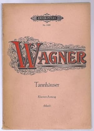 Imagen del vendedor de Tannhuser und der Sngerkrieg auf Wartburg (alte Fassung) (= Edition Peters, Nr. 3400). Klavierauszug mit Text. a la venta por Antiquariat Bcherstapel