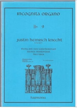 Seller image for Thema mit vier Vernderungen. Kleines Oboekonzert. Drei Trios (= Incognita Organo, Band 9). for sale by Antiquariat Bcherstapel