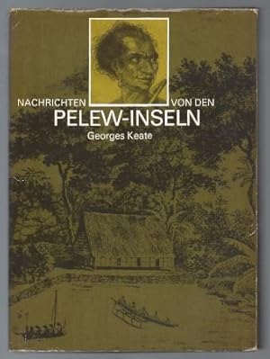 Imagen del vendedor de Nachrichten von den Pelew-Inseln in der Westgegend des Stillen Ozeans. a la venta por Antiquariat Bcherstapel